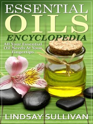 cover image of Essential Oils Encyclopedia